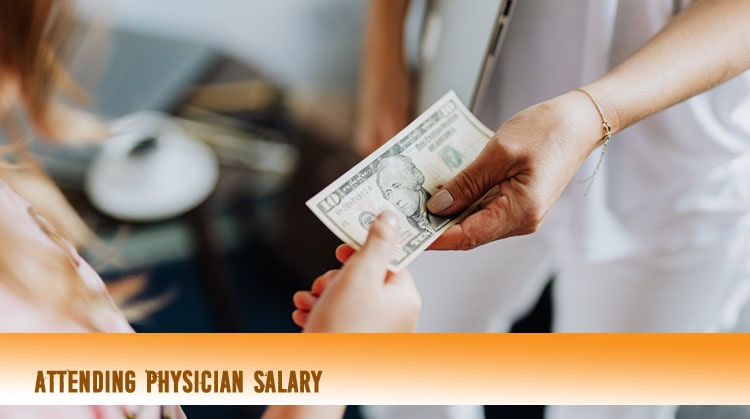 Attending Physician Salary