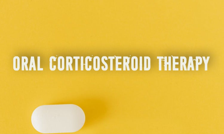 Oral Corticosteroid Therapy